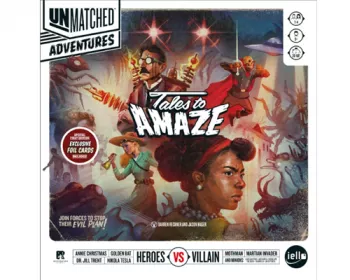 Unmatched Adventures: Tales to Amaze 