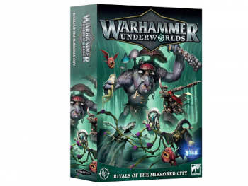 Warhammer Underworlds: Rivals of the Mirrored City
